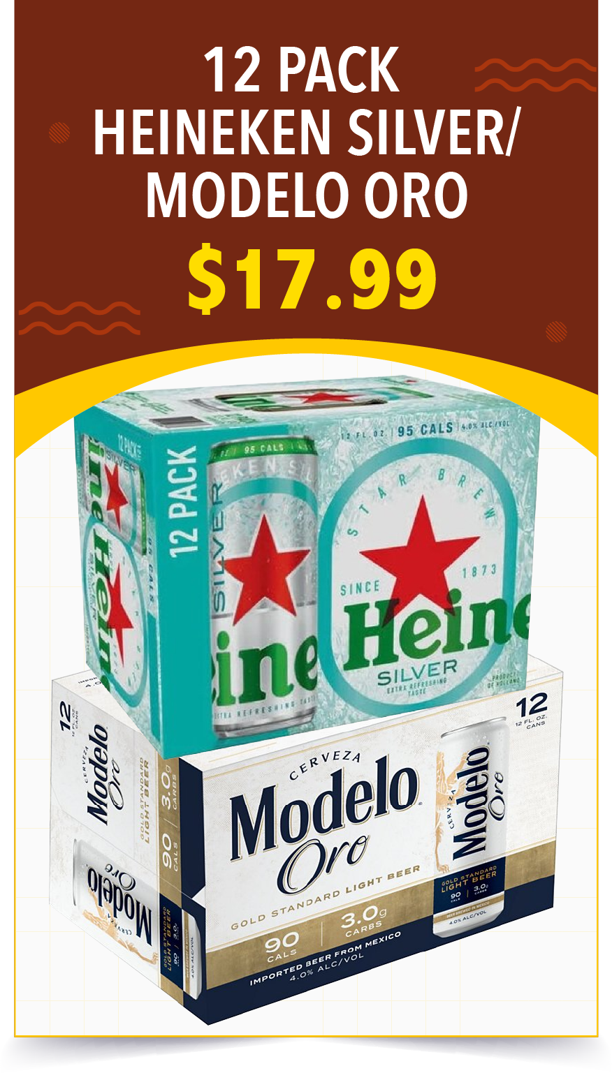 12 Pack Heineken Silver / 12 Pack Modelo Oro